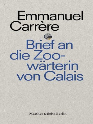 cover image of Brief an eine Zoowärterin aus Calais